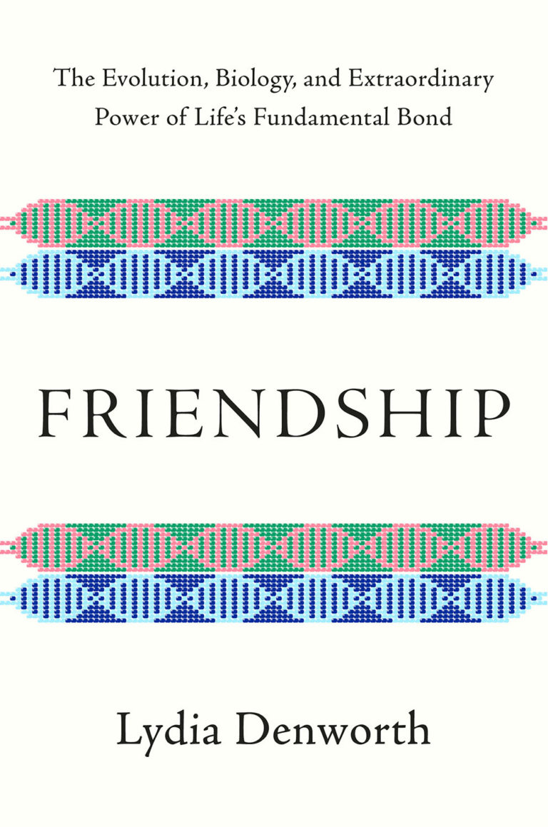 friendship_lydia-denworth-book-cover